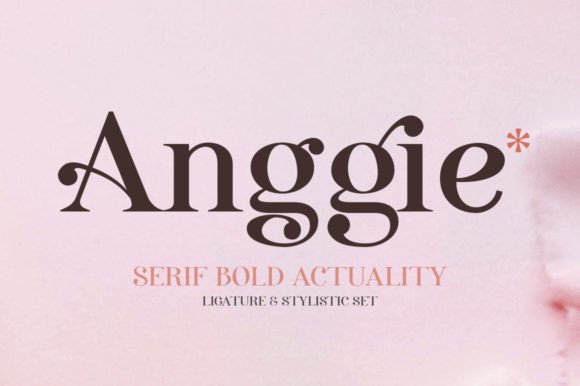 Anggie Typeface Review for Luxury Branding