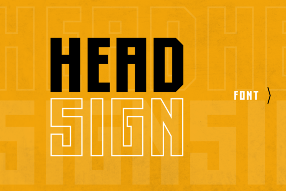 Head Sign: The Display Font for Bold Campaigns