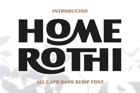 Home Rothi Font Review for Modern Makers
