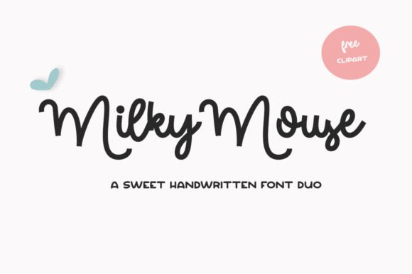 Milky Mouse: The Perfect Handwritten Typeface for Branding