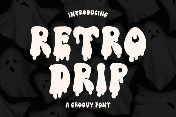 Retro Drip Font: A Spooky Decorative Download Guide