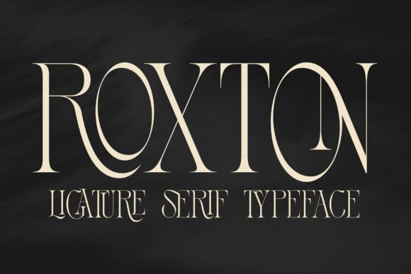 Roxton: The Elegant Display Serif for Editorial Design