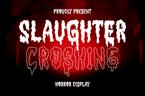 Slaughter Croshing Font Review for Horror Branding
